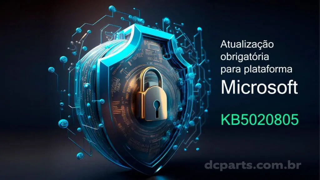 Almacenes actualizados: Evita el impacto de la actualización KB5020805 9 Mantenha os seus storages fora de garantia atualizados com a DC Parts e evite dor de cabça com atualização KB5020805 da Microsoft